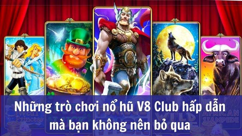 Giới thiệu về cổng game V8 Club nổ hũ